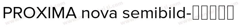 PROXIMA nova semibild字体转换